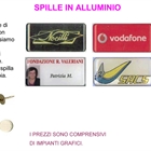 Spille in alluminio